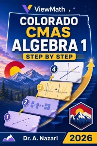 Colorado CMAS Algebra 1 Math Step by Step