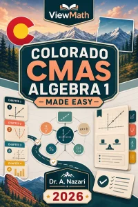 Colorado CMAS Algebra 1 Math Made Easy