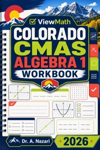 Colorado CMAS Algebra 1 Math Workbook