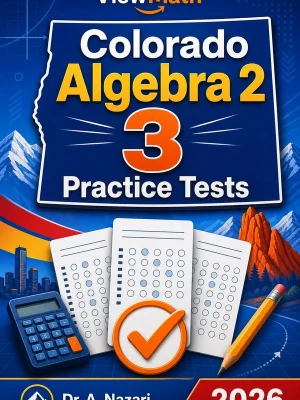 3 Full-Length Colorado Algebra 2 Practice Tests