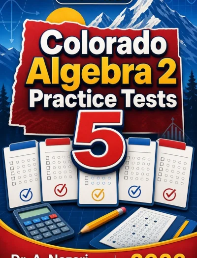 5 Full-Length Colorado Algebra 2 Practice Tests
