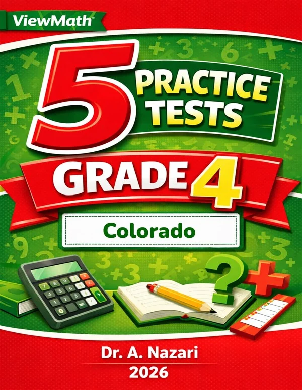 5 Full-Length Colorado CMAS Grade 4 Math Practice Tests