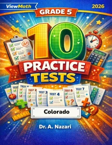 10 Colorado CMAS Grade 5 Math Practice Tests