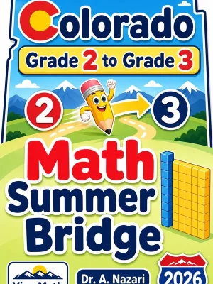 Colorado Grade 2 to Grade 3 Math Summer Bridge