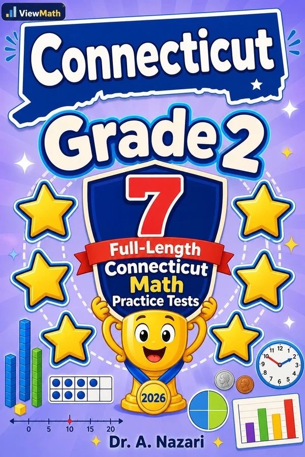 7 Full-Length Connecticut Grade 2 Math Practice Tests