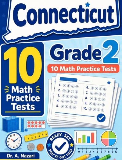 10 Full-Length Connecticut Grade 2 Math Practice Tests