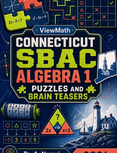 Connecticut SBAC Algebra 1 Puzzles and Brain Teasers