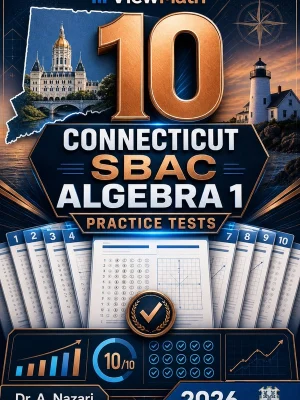 10 Connecticut SBAC Algebra 1 Practice Tests