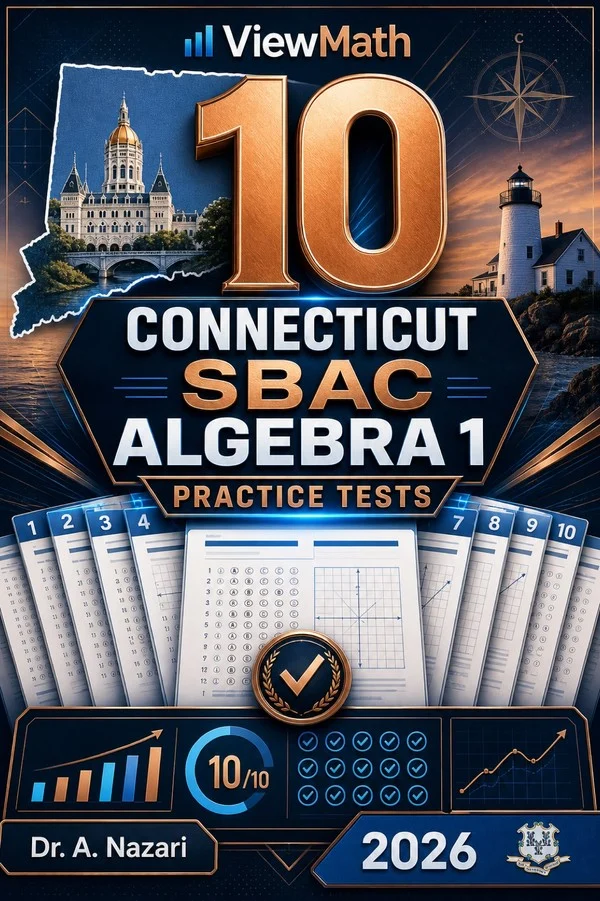 10 Connecticut SBAC Algebra 1 Practice Tests