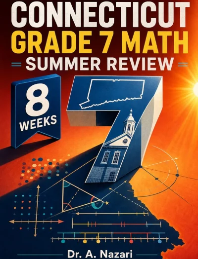 Connecticut SBAC Grade 7 Math Summer Review