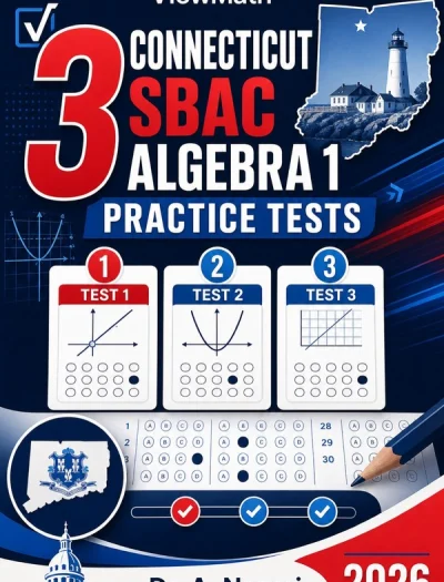 3 Connecticut SBAC Algebra 1 Math Practice Tests