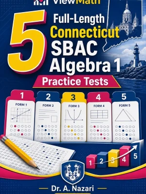 5 Full-Length Connecticut SBAC Algebra 1 Practice Tests