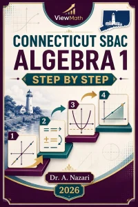 Connecticut SBAC Algebra 1 Math Step by Step
