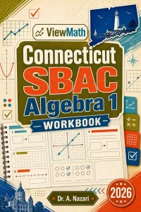 Connecticut SBAC Algebra 1 Math Workbook