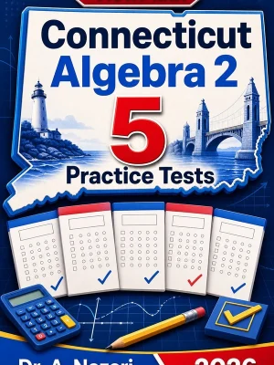 5 Full-Length Connecticut Algebra 2 Practice Tests