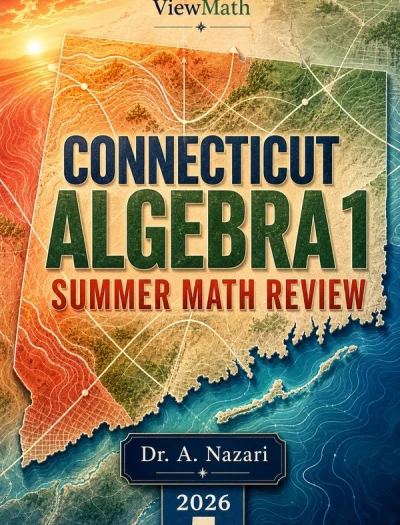 Connecticut SBAC Algebra 1 Summer Math Review