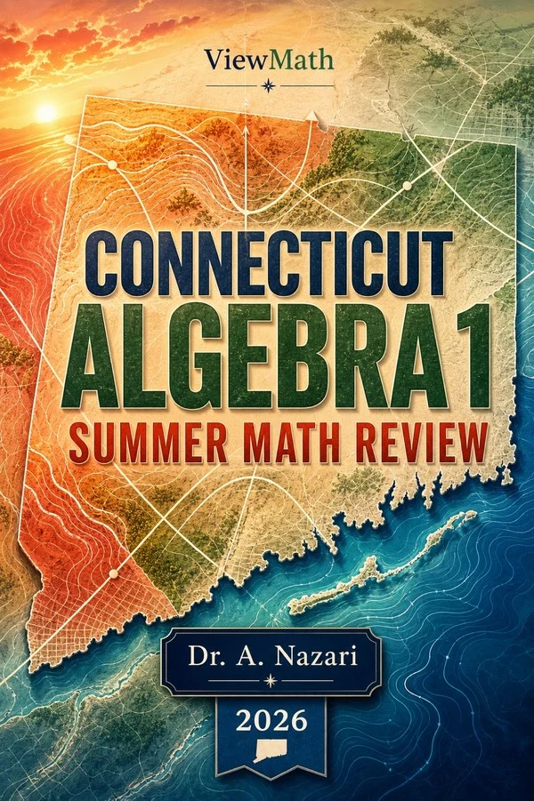 Connecticut SBAC Algebra 1 Summer Math Review