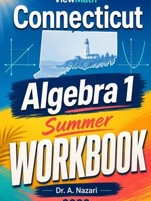 Connecticut SBAC Algebra 1 Summer Workbook