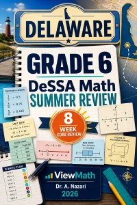 Delaware DeSSA Grade 6 Math Summer Review