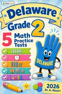 5 Full-Length Delaware Grade 2 Math Practice Tests