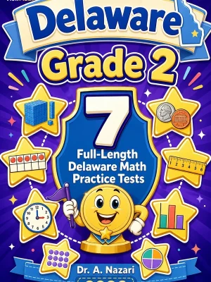 7 Full-Length Delaware Grade 2 Math Practice Tests