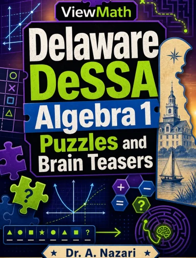 Delaware DeSSA Algebra 1 Puzzles and Brain Teasers