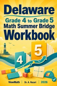 Delaware DeSSA Grade 4 Math Summer Bridge Workbook