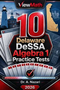 10 Delaware DeSSA Algebra 1 Math Practice Tests