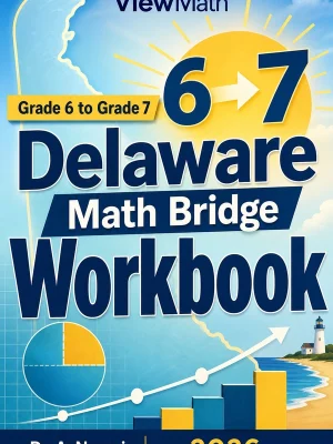 Delaware DeSSA Grade 6 Math Summer Bridge Workbook