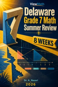 Delaware DeSSA Grade 7 Math Summer Review
