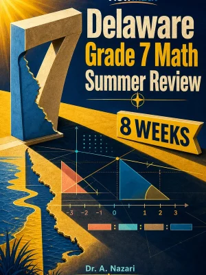 Delaware DeSSA Grade 7 Math Summer Review