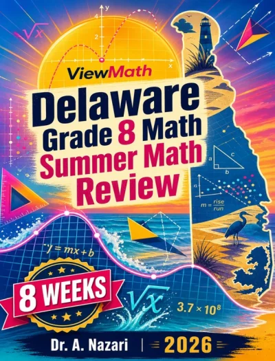 Delaware DeSSA Grade 8 Math Summer Review