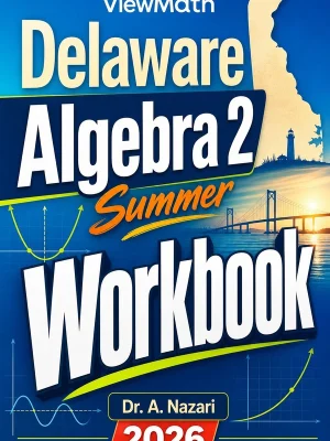 Delaware Algebra 2 Summer Workbook