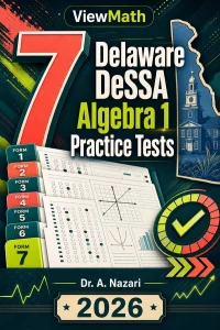 7 Delaware DeSSA Algebra 1 Math Practice Tests