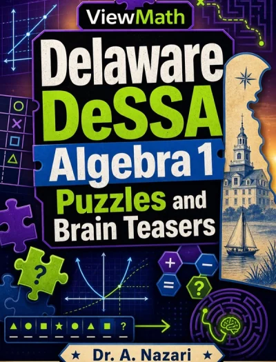 Delaware DeSSA Algebra 1 Puzzles and Brain Teasers