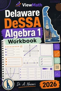 Delaware DeSSA Algebra 1 Math Workbook