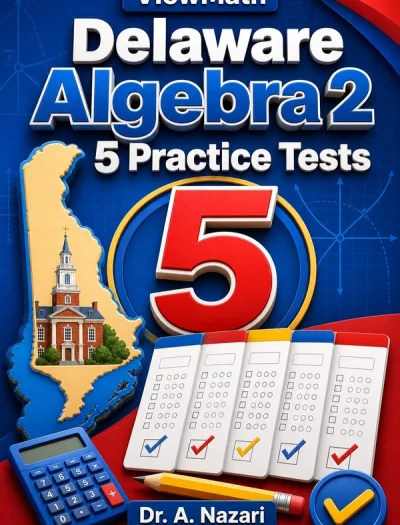 5 Full-Length Delaware Algebra 2 Practice Tests