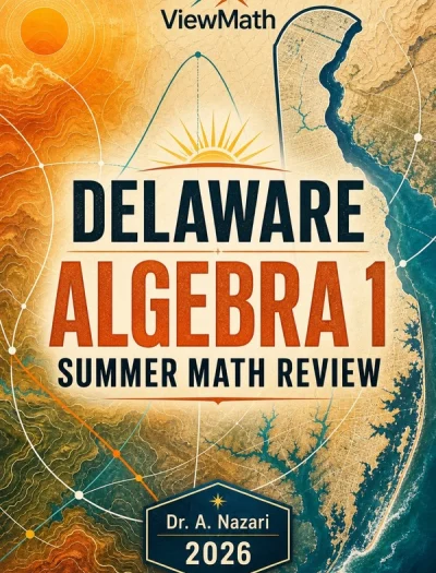 Delaware DeSSA Algebra 1 Summer Math Review