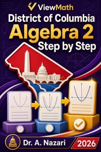 District of Columbia Algebra 2 Step by Step