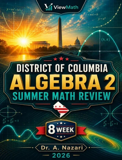 District Of Columbia Algebra 2 Math Summer Review
