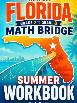 Florida FAST Grade 7 Math Summer Bridge Workbook