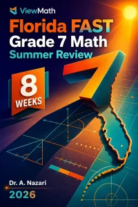Florida FAST Grade 7 Math Summer Review