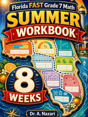 Florida FAST Grade 7 Math Summer Review Workbook
