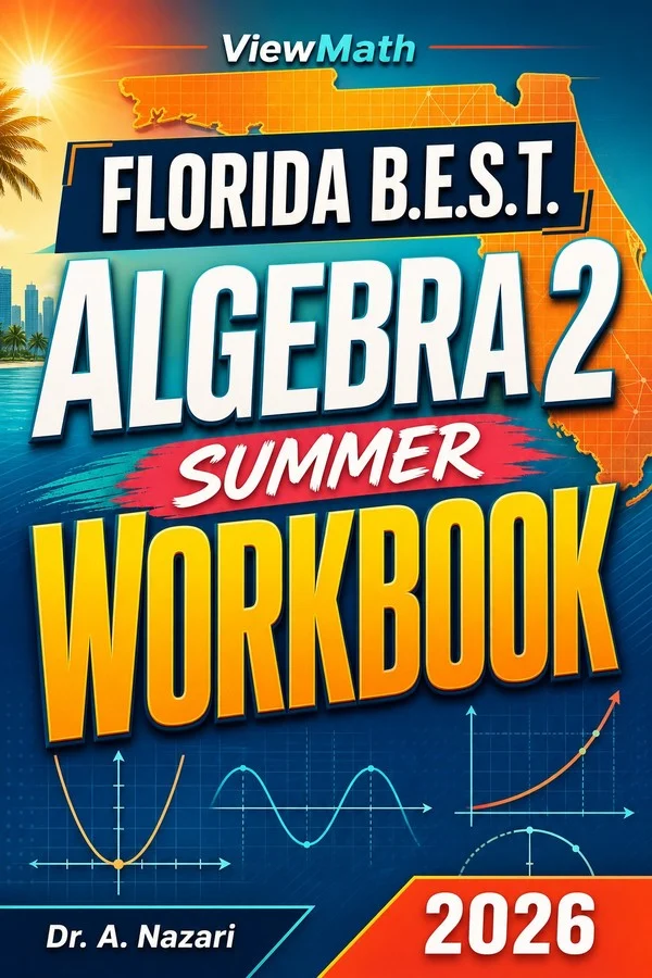 Florida B.E.S.T. Algebra 2 Summer Workbook