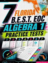 7 Florida B.E.S.T. EOC Algebra 1 Math Practice Tests