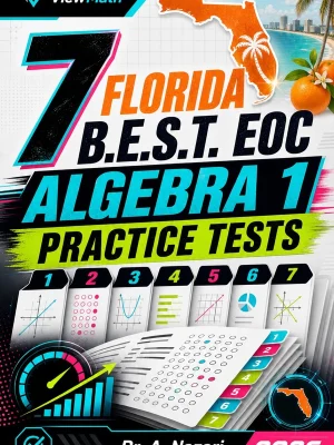 7 Florida B.E.S.T. EOC Algebra 1 Practice Tests