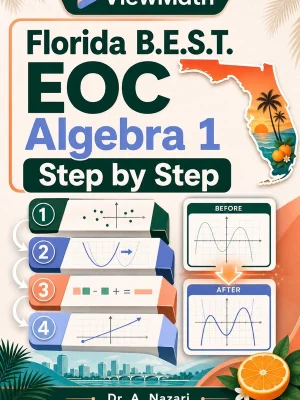 Florida B.E.S.T. EOC Algebra 1 Step by Step
