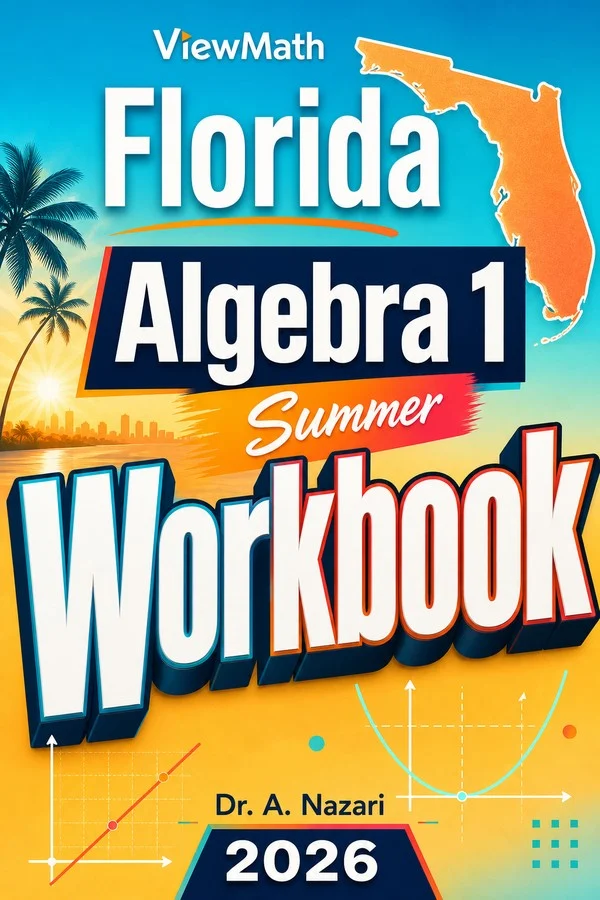 Florida B.E.S.T. EOC Algebra 1 Summer Workbook
