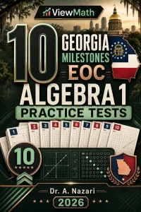 10 Georgia Milestones EOC Algebra 1 Math Practice Tests