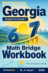 Georgia Milestones Grade 6 to Grade 7 Math Summer Bridge Workbook